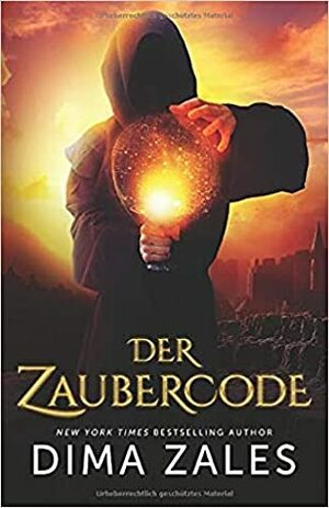Der Zaubercode by Grit Schellenberg, Dima Zales, Anna Zaires