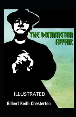 The Donnington Affair Illustrated by G.K. Chesterton