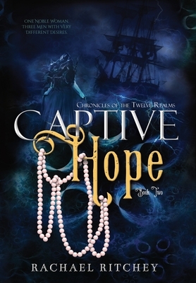 Captive Hope by Rachael Ritchey