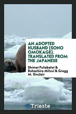 An Adopted Husband: by Shimei Futabatei