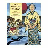 The Wise Old Woman by Martin Springett, Yoshiko Uchida