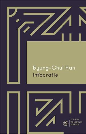 Infocratie by Byung-Chul Han