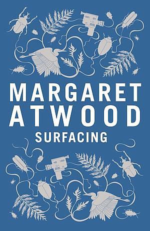 Surfacing by Margaret Atwood