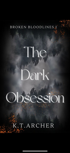 The Dark Obsession by K.T. Archer, K.T. Archer