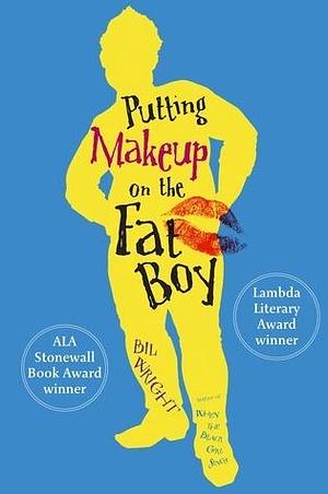 Putting makeup on the fat boy by Bil Wright, Bil Wright