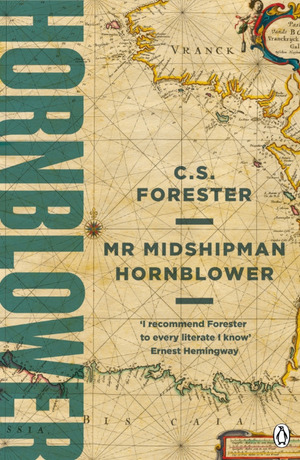 Mr Midshipman Hornblower by C.S. Forster