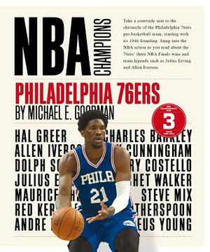 Philadelphia 76ers by Michael E. Goodman