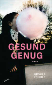 Gesund genug by Ursula Fricker