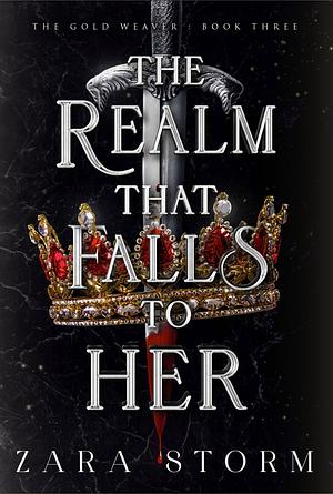 The Realm That Falls to Her by Zara Storm