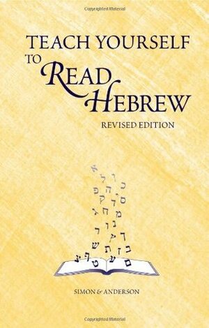 Teach Yourself to Read Hebrew by Joseph Anderson, Ethelyn Simon