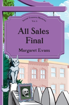 All Sales Final by Margaret Evans