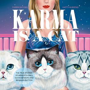 Karma Is a Cat by Farrin Jacobs