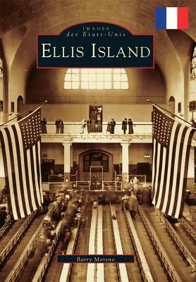 Ellis Island by Barry Moreno