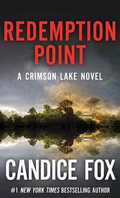 Redemption Point: A Crimson Lake Novel by Candice Fox