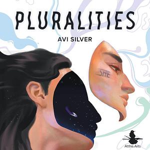 Pluralities by Avi Silver