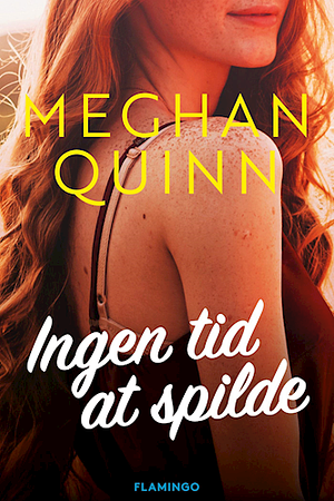 Ingen tid at spilde by Meghan Quinn
