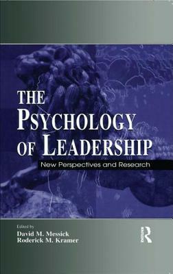 The Psychology of Leadership: New Perspectives and Research by 