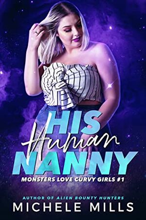 His Human Nanny by Michele Mills