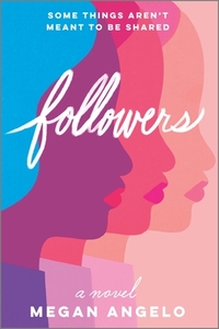 Followers by Megan Angelo