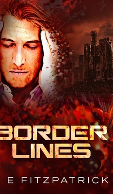 Border Lines (Reachers Book 2) by Le Fitzpatrick