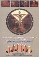 The Holy Pascha: A Guide to the Rites, Hymns, and Readings of the Holy Pascha Week by St. Paul Brotherhood