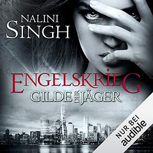 Engelskrieg by Nalini Singh