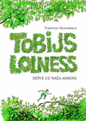 Tobijs Lolness #1: dzīve uz naža asmens by Anda Pelēka, François Place, Timothée de Fombelle