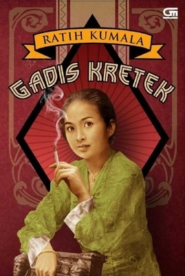 Gadis Kretek by Ratih Kumala