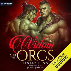 The Widow and the Orcs by Finley Fenn