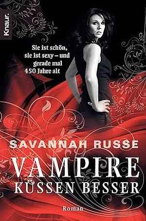 Vampire küssen besser by Savannah Russe