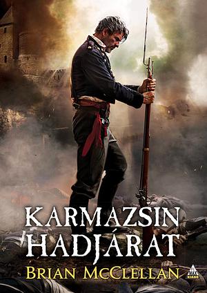 Karmazsin hadjárat by Brian McClellan