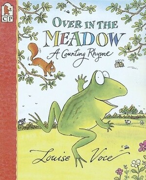 Over in the Meadow Big Book: A Counting Rhyme by Louise Voce
