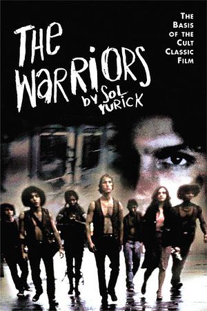 The Warriors by Sol Yurick