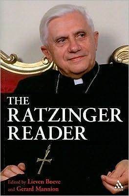 Ratzinger Reader by Pope Benedict XVI, Gerard Mannion, Lieven Boeve
