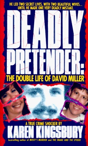 Deadly Pretender by Karen Kingsbury
