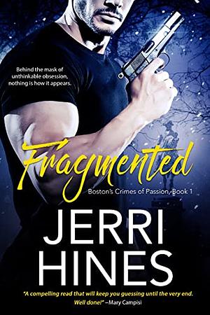 Fragmented: A Serial Killer Thriller  by Jerri Hines