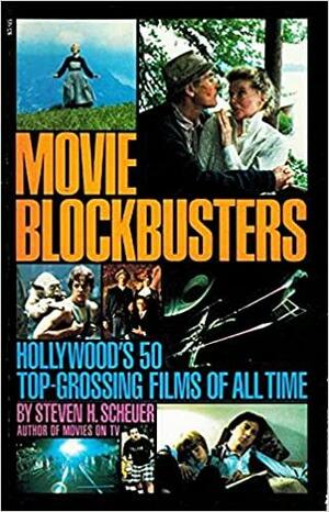 Movie Blockbusters by Jim Beaver, Steven H. Scheuer