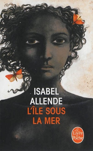 L'Île sous la mer by Isabel Allende