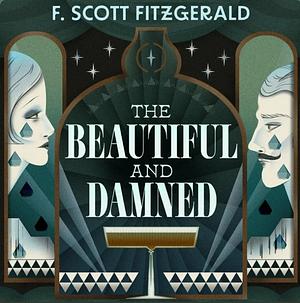 The Beautiful and Damned by F. Scott Fitzgerald