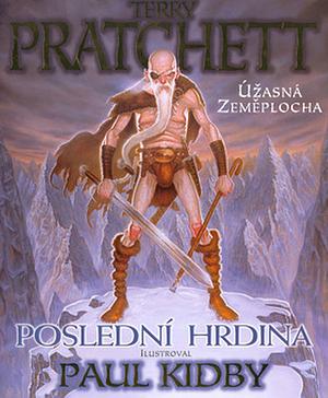 Poslední hrdina by Terry Pratchett