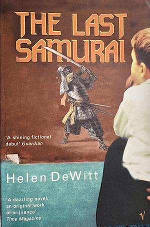 The Last Samurai by Helen DeWitt