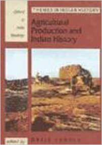 Agricultural Production and Indian History by David E. Ludden