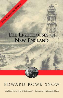 Lighthouses of New England by Edward R. Snow