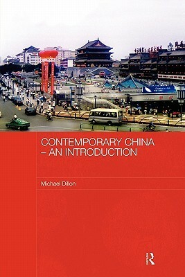 Contemporary China - An Introduction by Michael Dillon