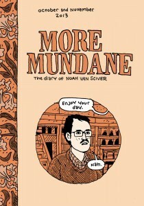 More Mundane by Noah Van Sciver