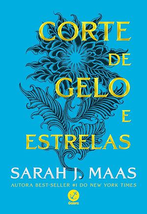 Corte de gelo e estrelas by Sarah J. Maas
