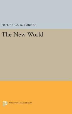 The New World by Frederick W. Turner