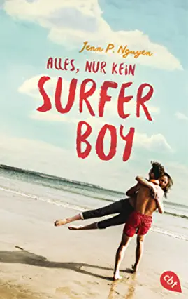 Alles, nur kein Surfer Boy by Jenn P. Nguyen