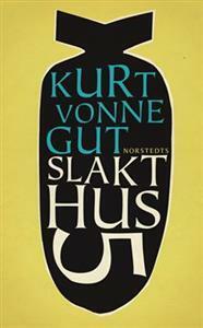 Slakthus 5 by Kurt Vonnegut