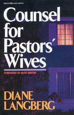 Counsel for Pastors' Wives by Diane Langberg